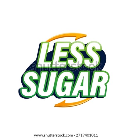 Less Sugar Typography Label Badge Design, Reduced Sugar Text Icon for Healthy Food Packaging, Beverage Product, Diet Lifestyle Branding, and Nutrition Label