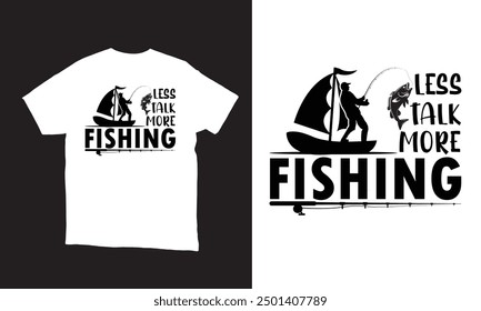 less talk more fishing lover vector t-shirt design. 