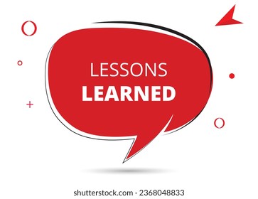 Lessons Learned speech bubble text. Hi There on bright color for Sticker, Banner and Poster. vector illustration.