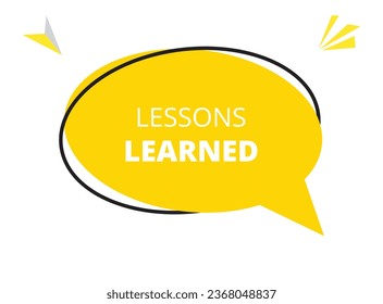 Lessons Learned speech bubble text. Hi There on bright color for Sticker, Banner and Poster. vector illustration.