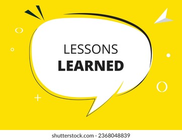 Lessons Learned speech bubble text. Hi There on bright color for Sticker, Banner and Poster. vector illustration.