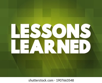 Lessons Learned text quote, concept background