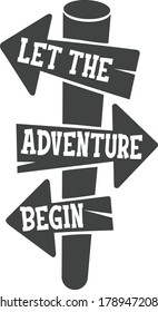 Let the adventure begin  | Camping/Traveling quote