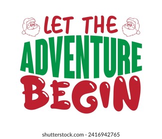 let the adventure begin design