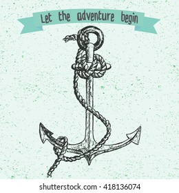 Let the adventure begin lettering. Hand drawn illustration of nautical anchor. Vector design element of ship in line art style with engraved elements. Sketch isolated on vintage background.