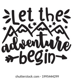 Let Adventure Begin Logo Inspirational Positive Stock Vector (Royalty ...