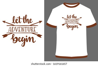 Let the adventure begin - Vector graphic, typographic poster, vintage, label, badge, logo, icon or t-shirt