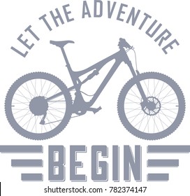 Let the Adventure Begin vector illustration with a full suspension mountain bike