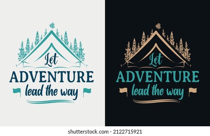 Let adventure lead the way Svg, quote lettering illustration vector, Typography