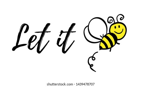 Free Free Let It Bee Svg Free SVG PNG EPS DXF File