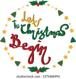 Let The Christmas Begin Best Christmas Quotes Of All Time In Vector