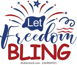 Let Freedom Bling Vector Design