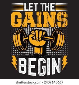 Let the gains begin, Designs Streetwear T-shirt Designs Artwork Set, Graffiti Vector Collection for Apparel and Clothing Print.