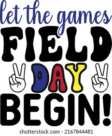 Let The Games Field Day Begin! svg