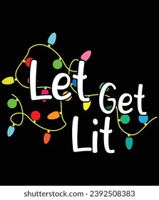 "Let get lit" EPS vector file