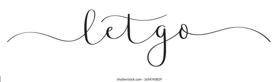 LET GO black vector brush calligraphy banner with swashes