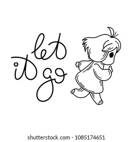 Let it go. Cute cartoon kids. Vector and illustration.