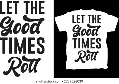 Let The Good Times Roll , Bachelorette , Last Disco, Wavy Letters , Digital file for Cricut, Cut file , Silhouette