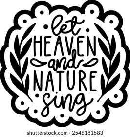 let heaven and nature sing merry christmas black vector graphic design and cut file