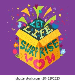 Let life surprise you motivation quote vector