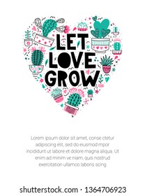 Let Love Grow. Lettering With Modern Doodle Illustrations In Heart Shape. Place For Your Text 