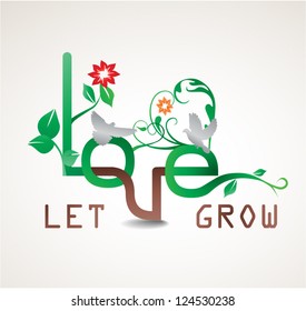 Let love grow - vector illustration
