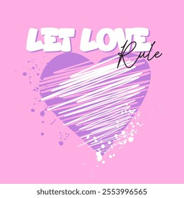 LET LOVE RULE slogan typography. Vector illustration design for fashion graphics, t shirt prints, tees, posters, stickers.