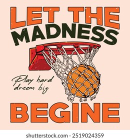 Let The Madness Begin March Madness T-shirt Design, torneio anual de março. Modelo de vetor para design de logotipo, banner, cartaz, adesivo, folheto, etc. Feliz março Madness Camisa modelo de impressão