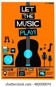 Let The Music Play! (Flat Style Vector Illustration Quote Poster Design) Event Invitation With Venue, Artist, Ticket And Time Details