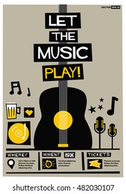 Let The Music Play! (Flat Style Vector Illustration Quote Poster Design) Event Invitation With Venue, Artist, Ticket And Time Details