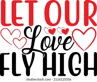 Let Our Love Fly High