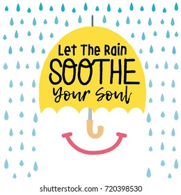 let the rain soothe your soul quote vector poster