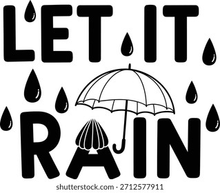 Let It Rain umbrella vector typography featuring raindrops for autumn weather designs.