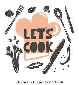 Let s cook. Lettering with fork and spoon, food ingredients hand drawn style poster for cafe or restaurant menu, cooking classes and school, silhouette flat vector illustration