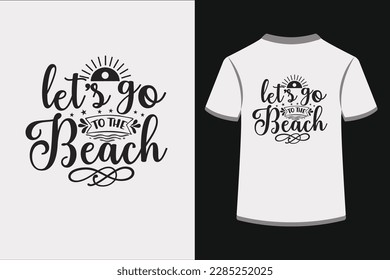 Let s Go to the Beach.This is an editable eps vector file.