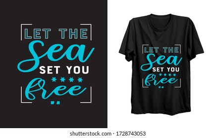 Let the Sea set you free t-shirt vector.Ocean day freedom t-shirt Illustration template.Happy Ocean day Awareness t-shirt.