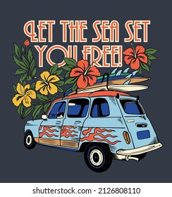 let the sea set you free. Summer time vacation illustration for poster or card or t-shirt design.