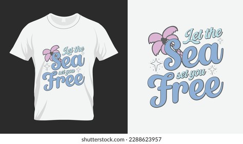 let the sea set you free Summer Beach Quote SVG Design