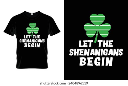 Let the shenanigans begin Funny St. Patrick's Day