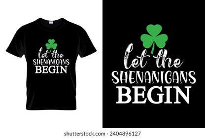 Let the shenanigans begin Funny St. Patrick's Day