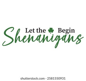 Let The Shenanigans Begin - Happy St. Patrick typography T-shirt vector, Saint Patrick's Day gnome Illustration Design, lucky shamrock Clipart