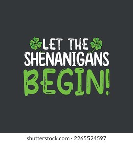 Let The Shenanigans Begin St Patricks Day Tie Dye Style T-Shirt design vector
