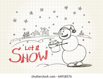 Let it snow!