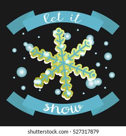 "Let it snow" card with snowflakes and ribbons with text. Winter holidays card or banner 