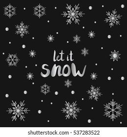 Let it snow! Christmas calligraph