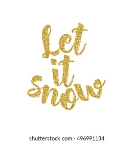 Let it snow Christmas calligraphy. Handwritten modern brush lettering. Hand drawn design elements.
