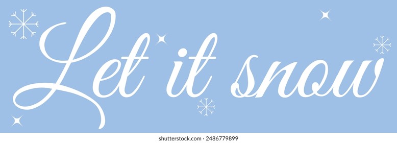 Let it snow. Christmas is coming. Vector hand drawn christmas lettering