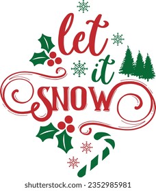 Let It Snow - Christmas Design