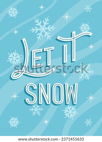 Let it snow. Christmas greeting card. Holiday poster, flyer, postcard, invitation design. Stockfoto © 