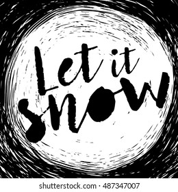 Let it snow. Christmas poster. This illustration can be used as a greeting card, poster or print.